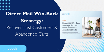 Direct Mail Win-Back Strategy: Recover Lost Customers & Abandoned Carts